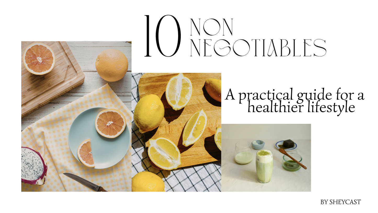 The 10 Non-Negotiables for a Healthy Lifestyle (EN)